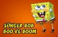 Sünger Bob Boo ve Boom