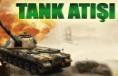 Tank Atışı